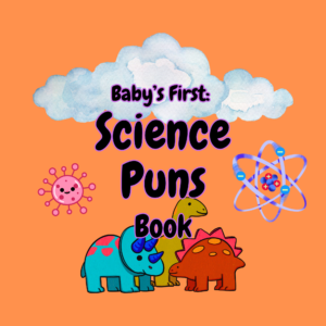 Baby's First Science Puns E-Book